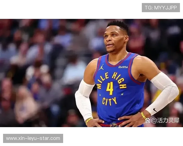 威斯布鲁克突破能力提升助队关键时刻拉开得分差距